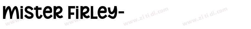Mister Firley字体转换